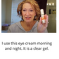 Eye cream